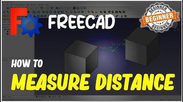 FreeCAD How To Measure Distance