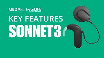 Key Features of SONNET 3 | MED-EL