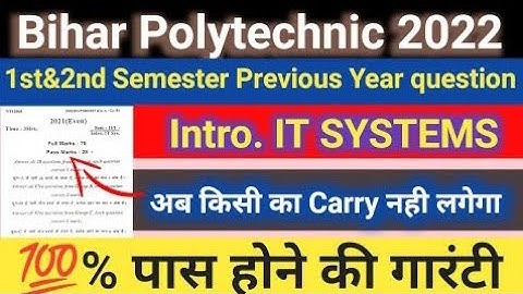 Bihar polytechnic previous year question paper || 1st & 2nd sem || it system Sbte bihar Question....