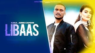 New Punjabi Songs 2021 | Kale Je Libaas Di KAKA Official Video Ginni Kapoor