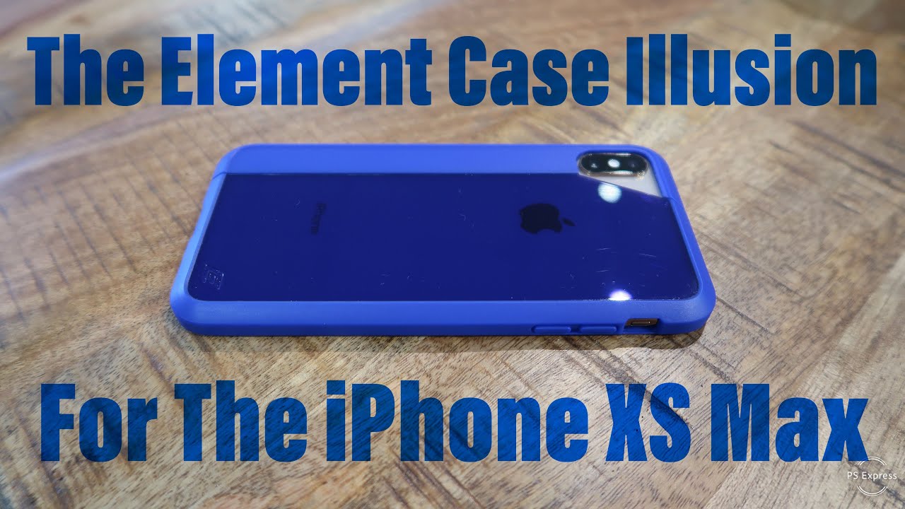 The Element Case Illusion For The iPhone Xs Max