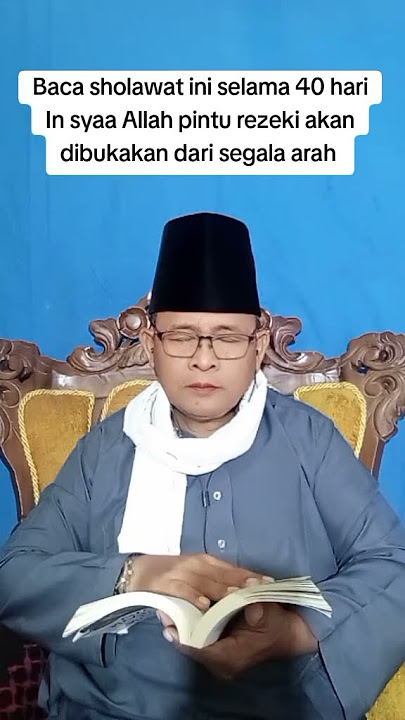 Read this sholawat for 40 days and the door of sustenance will be opened wide #doamustajab