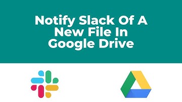 Notify Slack of a new file in Google Drive