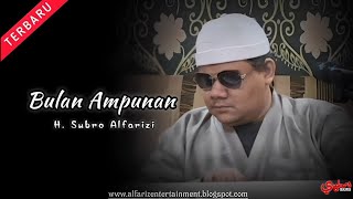 Bulan Ampunan, Bulan Ramadhan (rebana modern)  ||  H. Subro Alfarizi  ||  Video Live