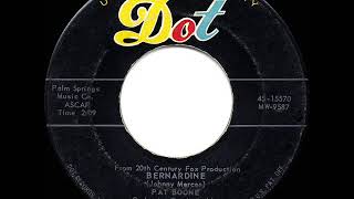 1957 HITS ARCHIVE: Bernardine - Pat Boone (original hit version)