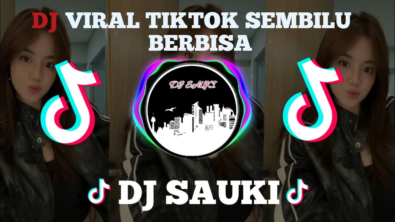 DJ VIRAL TIKTOK SEMBILU BERBISA🎵DJ SAUKI🎵🎵