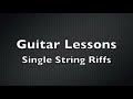 Single String Guitar Riffs