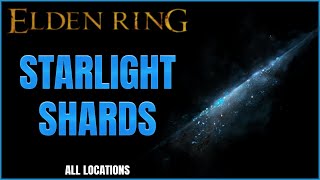 Elden Ring | All Starlight Shards