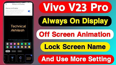 How To Enable Always On Display Setting On Vivo V23 Pro || Vivo V23 Pro लाँक स्कीन पर आपना नाम लिखें