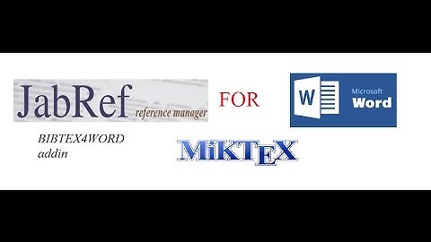 Tutorial 1: Use of Jabref for citation in microsoft word using Bibtex4word