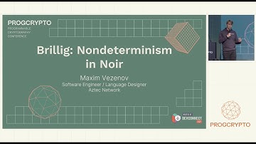 Brillig: Nondeterminism in Noir | Maxim Vezenov | PROGCRYPTO