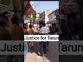 Real video tarun Justice for tarun #reels #india #tarun #delhi #india #delhipolice #justice #shorts