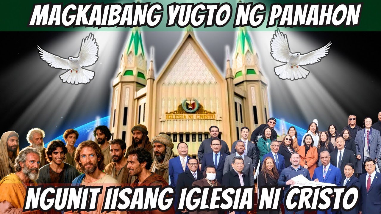 Bakit  May Iisang Iglesia Ni Cristo Lamang Sa Kabila Ng Magkaibang Yugto Ng Panahon?