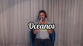 Gabriel Henrique - Oceanos (Oceans Hillsong)