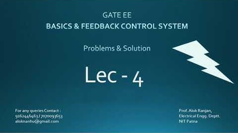 GATE EE BASICS & FEEDBACK CONTROL SYSTEM PROBLEMS SOLUTION , LECTURE -4