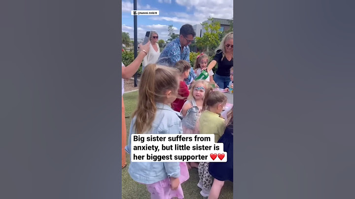 Big sister suffers from anxiety, but little sister is her biggest supporter ❤️❤️