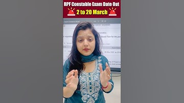 🚂RPF 🚨 Constable 👮Exam Date Out 🔥 #shorts #RPF #rpfconstable