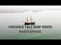 Phoenix Tall Ship Visits Hartlepool