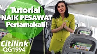 Tutorial Naik Pesawat Pertamakali | Citilink QG1994 Jakarta - Bandung Rp.300ribuan