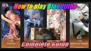 How to play Bloodtithe - Rotations - Complete Guide - Reverse1999