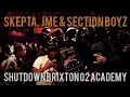 Section Boyz, Skepta &amp; JME LIVE @ Brixton O2 Academy (Sold Out) | @SectionBoyz_ @Skepta