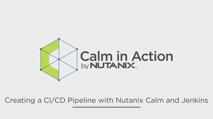 Calm in Action: Creating a CI/CD Pipeline with Nutanix Calm and Jenkins