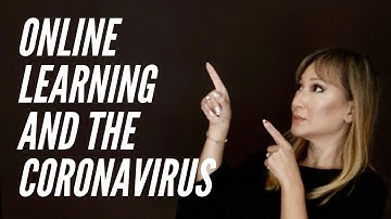 25. Part 1 Online Learning and the Coronavirus