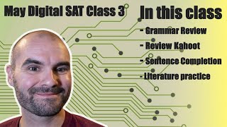 FREE CLASS: Digital SAT English Class #3  Grammar, Sentence Comp, Literature