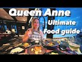 Cunards queen anne ultimate food guide review