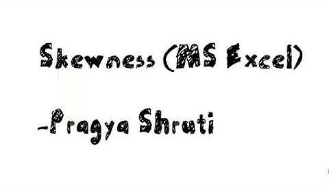BASICS OF MS EXCEL - SKEWNESS FUNCTION