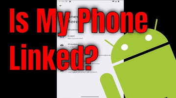 How Do I Know if My Phone Is Linked to Another Device?