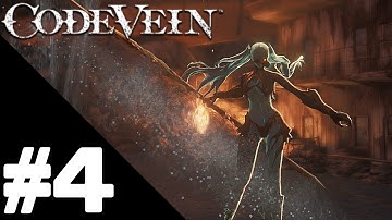 Code Vein Walkthrough Gameplay Part 4 – PS4 1080p Full HD – No Commentary