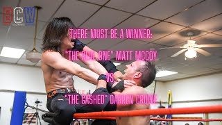 THERE MUST BE A WINNER: Matt McCoy vs. Darren Crowe