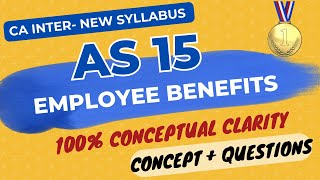 AS 15 in ENGLISH - Employee Benefits - PART 2 QUESTIONS - CA Inter New Syllabus