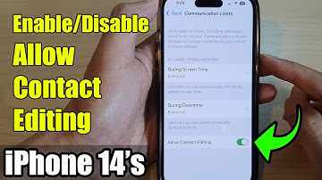 iPhone 14/14 Pro Max: How to Enable/Disable Allow Contact Editing
