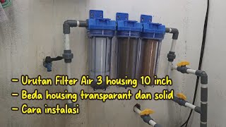 10 Inch 3 housing water filter sequence, differences between transparent and solid housing, insta...