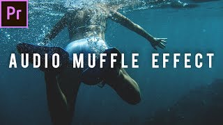 Low Pass Filter Premiere Pro - Underwater Audio Effect