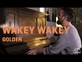 Wakey wakey  golden  live  unplugged  12