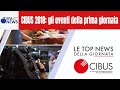 Le top news del giorno con i protagonisti del mondo alimentare e politico intervistati in esclusiva da EFA News
Servizio di Maria Teresa Manuelli CIBUS 2018: gli eventi della prima giornata