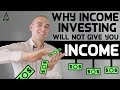 Why income investing will not give you income  common sense investing