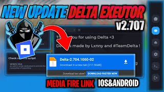 Delta Executor Mobile NEW Update v2.707 🔥 (Android &amp; iOS) | Direct MediaFire Download Link