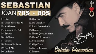 JOAN SEBASTIAN VIEJITAS CANCIONES BALADAS ROMANTICAS  JOAN SEBASTIAN GRANDES ÉXITOS