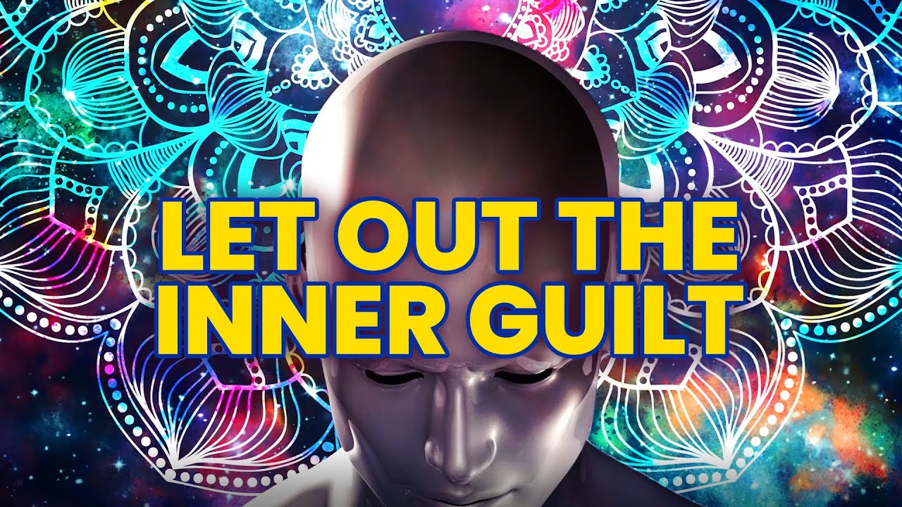 Let Out the Inner Guilt   Release Regrets  Inner Conflicts and Struggle   Binaural Beats Meditation