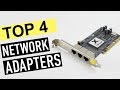 BEST 4: Network Adaptors