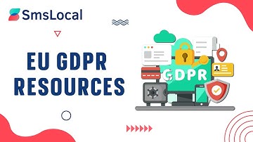 EU GDPR Resources: Your Guide to Compliance Excellence with SMS Local