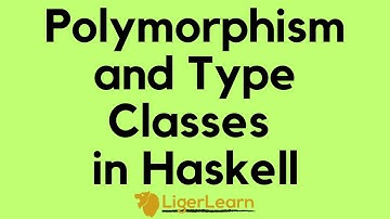 Polymorphism and Type Classes in Haskell