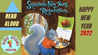 Squirrel's New Year Resolution | Kids Read Aloud Books | New Year Read Aloud | Kids Story Books