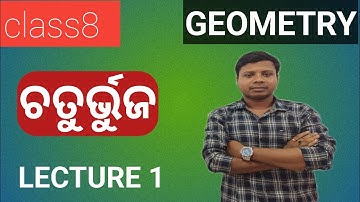 QUADRILATERAL||CLASS 8 GEOMETRY CHAPTER 3 ODIA|@OdiaMediumClasses |#quadrilateral#bse#class8