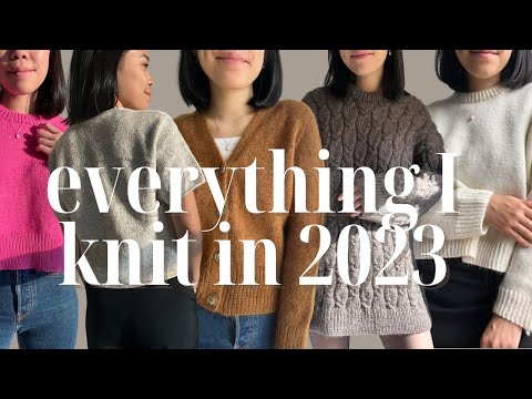 everything I knit in 2023 | favourites, flops and trying on all my projects from this year