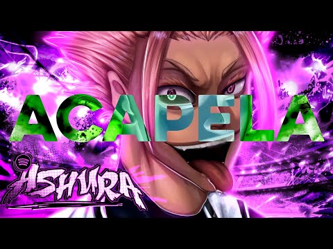 ♪ Shidou Ryusei | Explosión | AshuraRap (ACAPELA)